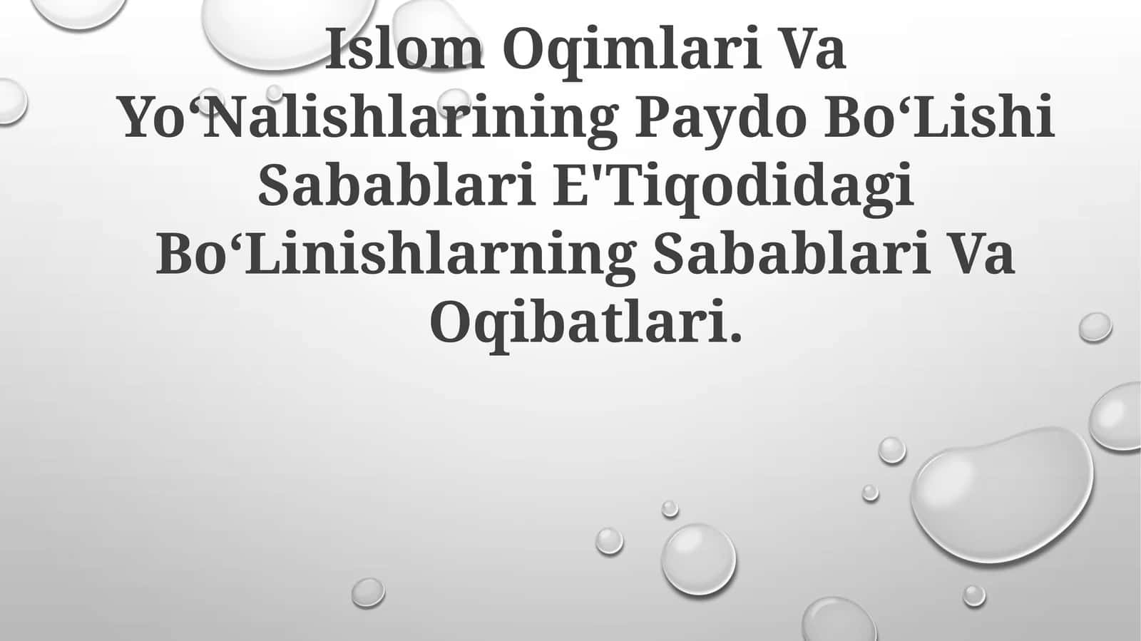 Islom Oqimlari Va YoʻNalishlarining Paydo BoʻLishi Sabablari E'Tiqodidagi BoʻLinishlarning Sabablari VaOqibatlari