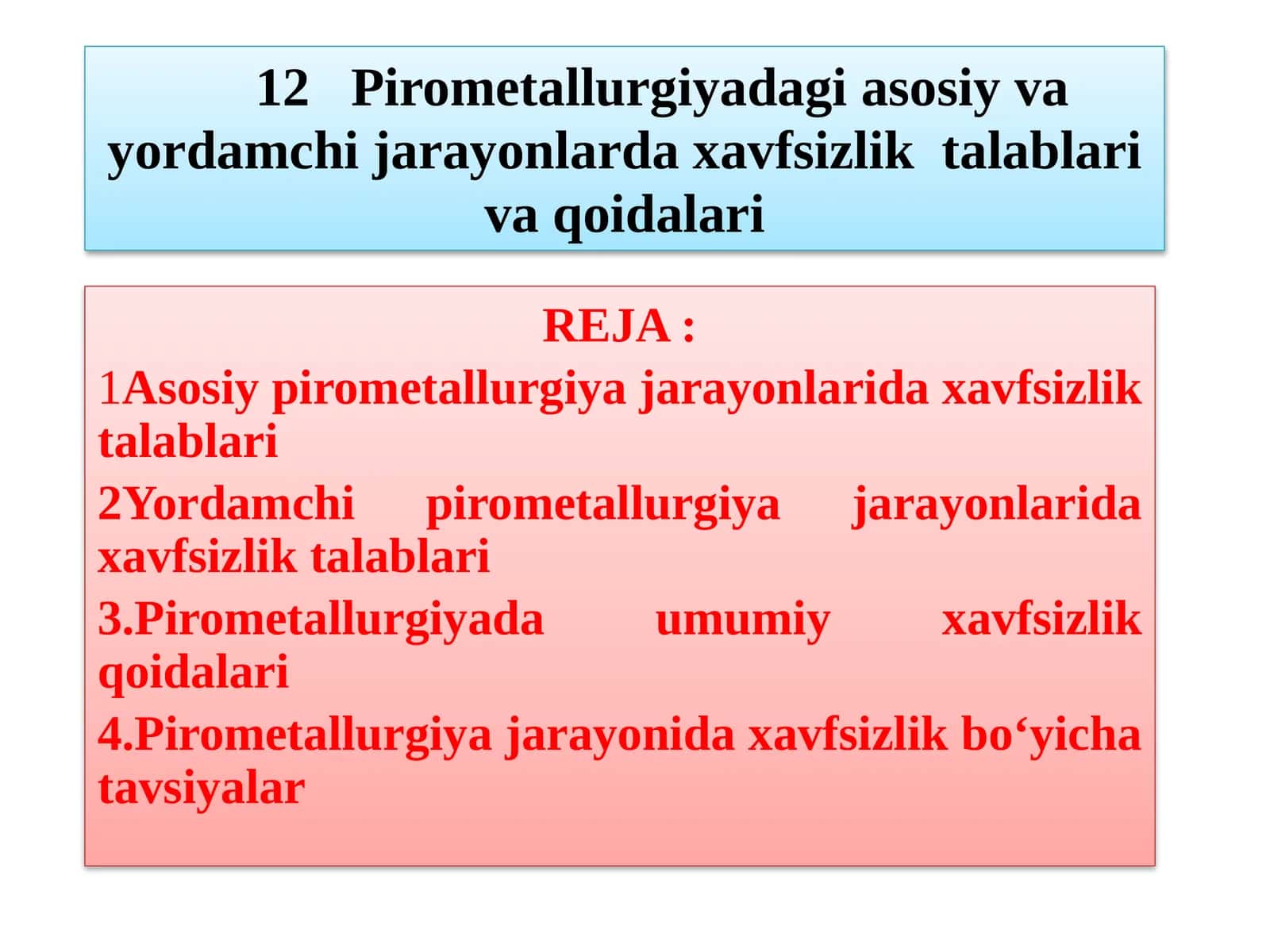 Pirometallurgiyadagi xavfsizlik talablari