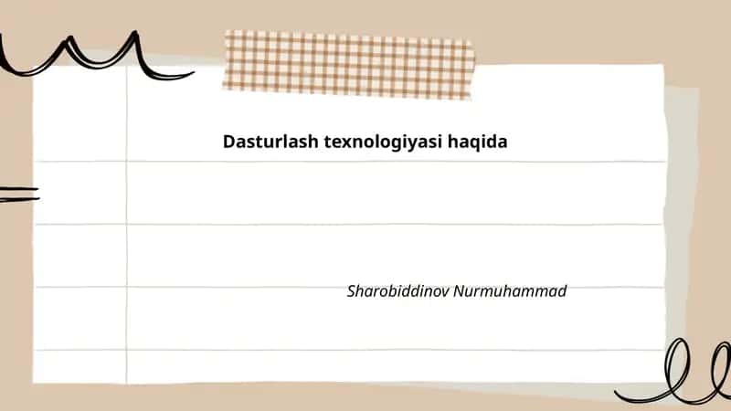 Dasturlash texnologiyasi haqida