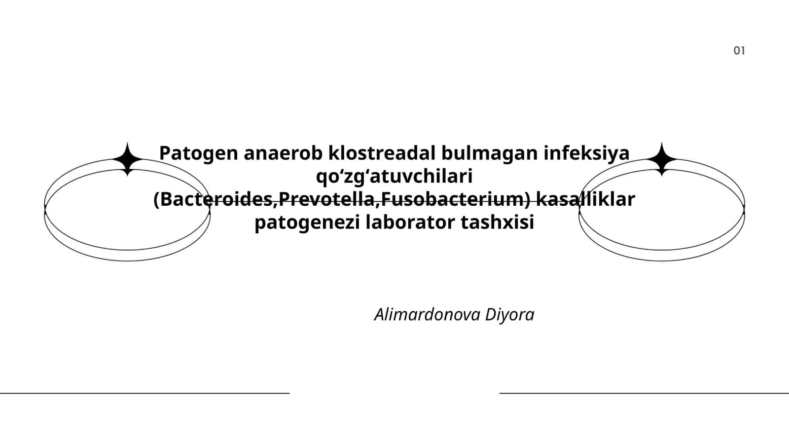 Patogen anaerob klostreadal bulmagan infeksiya qoʻzgʻatuvchilari (Bacteroides,Prevotella,Fusobacterium) kasalliklar patogenezi laborator tashxisi