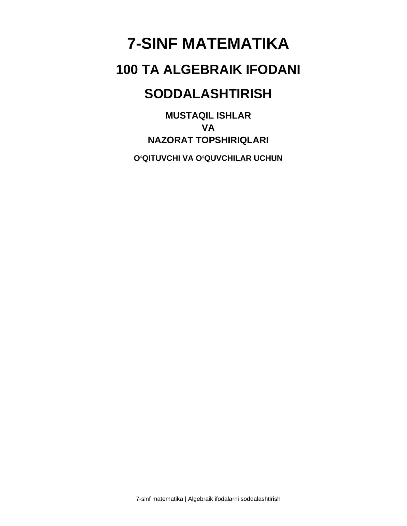 7-sinf matematika — 100 ta algebraik ifodani soddalashtirish