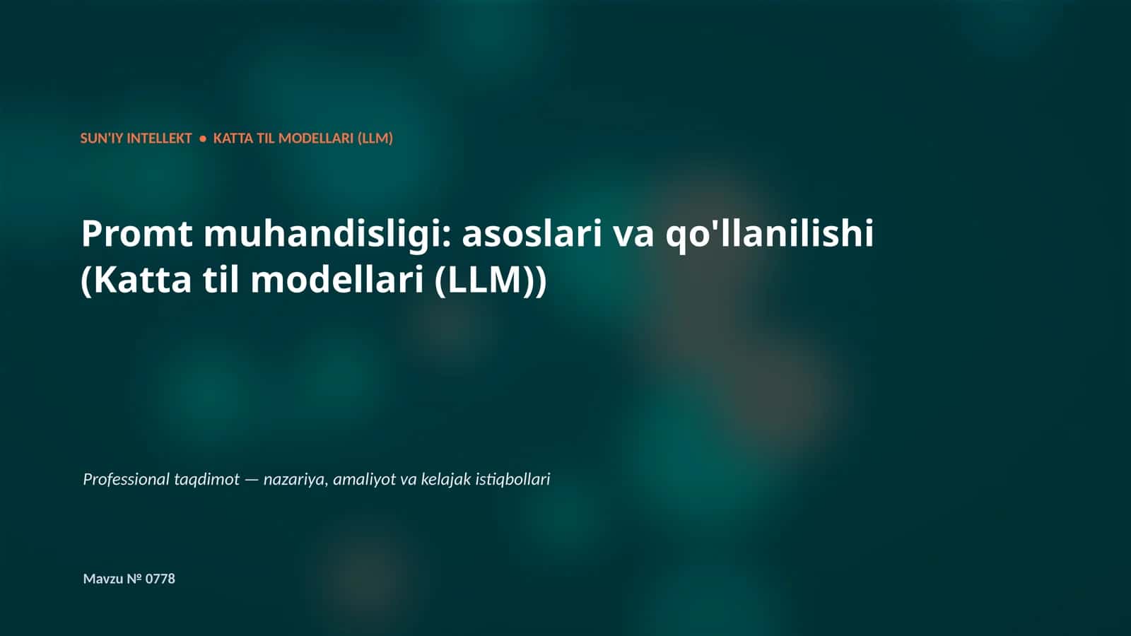Sun'iy Intellekt - Katta Til Modellari (LLM)