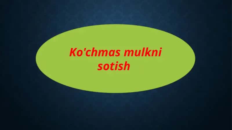 Ko'chmasmulknisotish