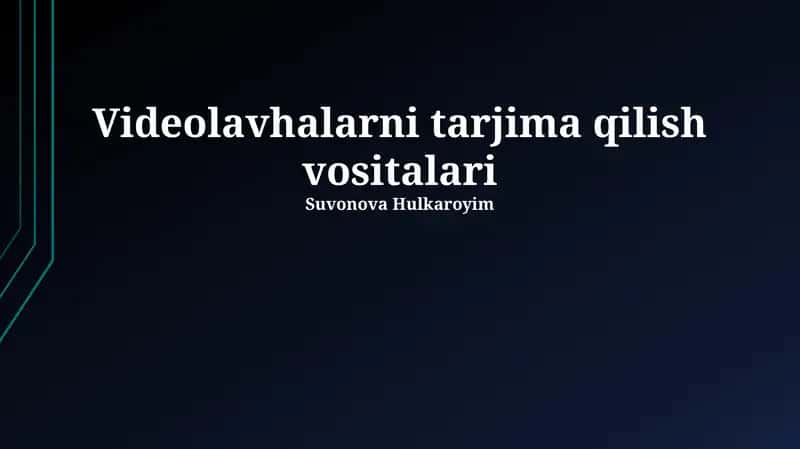 Video Subtitrlarni Tarjima Qilish Vositalari