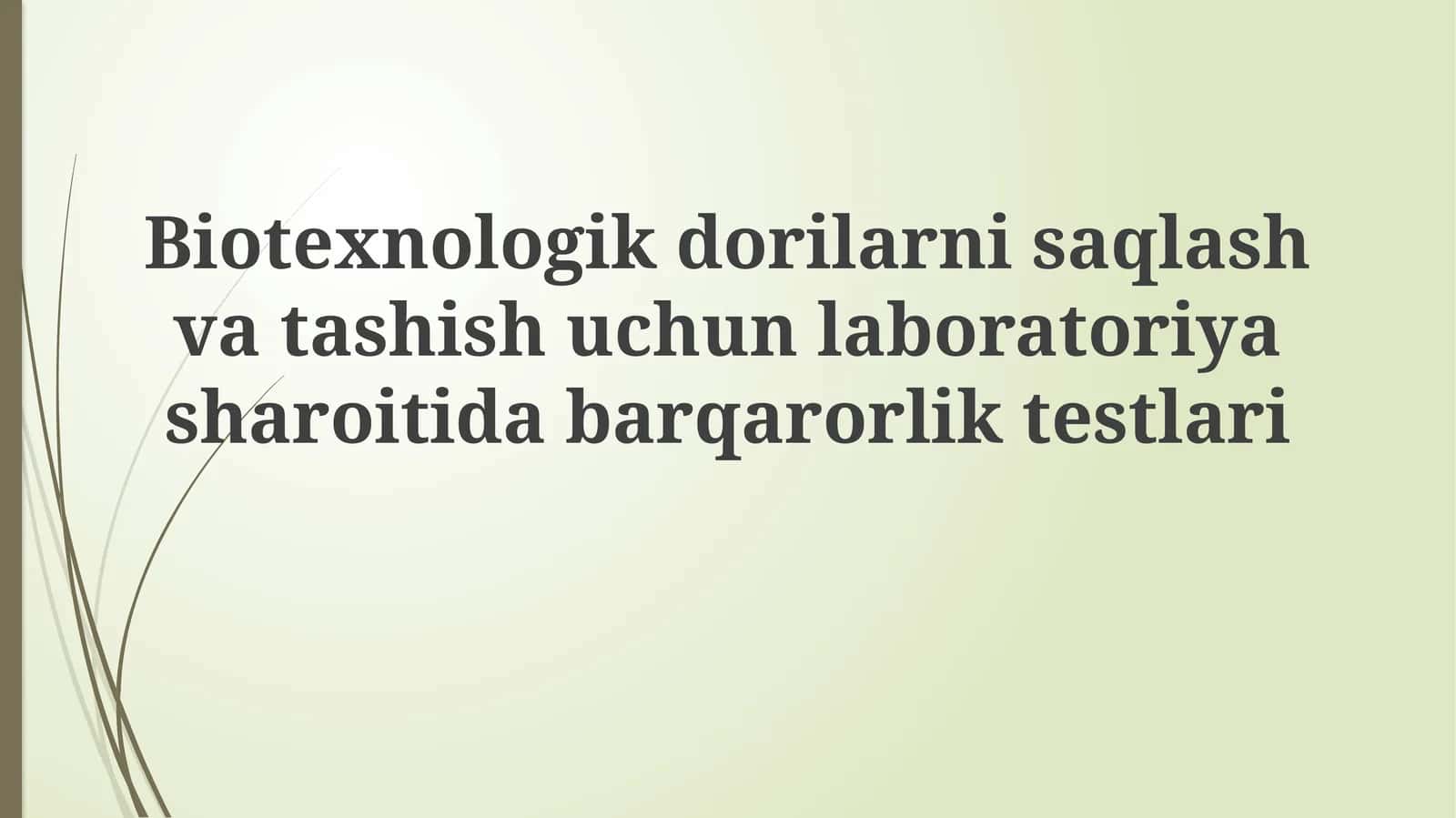 Biotexnologik dorilar