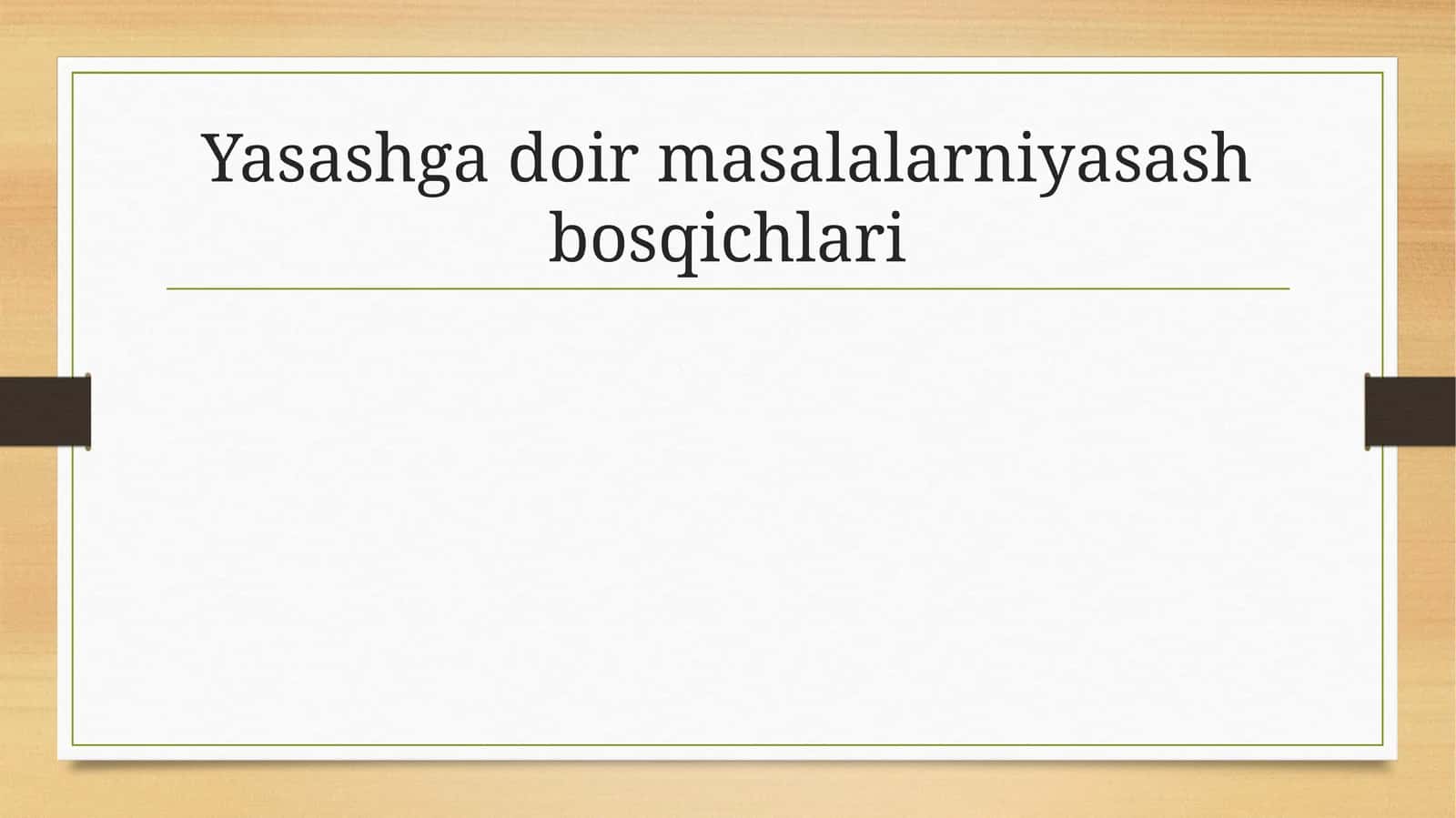 Yasashga doir masalalarni yasash bosqichlari