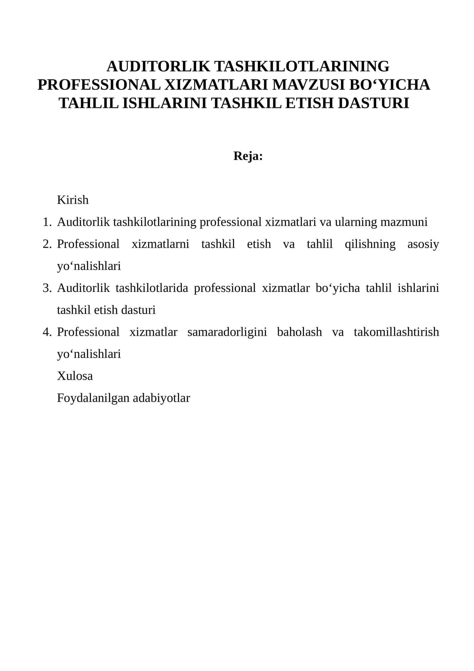 AUDITORLIK TASHKILOTLARINING PROFESSIONAL XIZMATLARI MAVZUSI BO‘YICHA TAHLIL ISHLARINI TASHKIL ETISH DASTURI