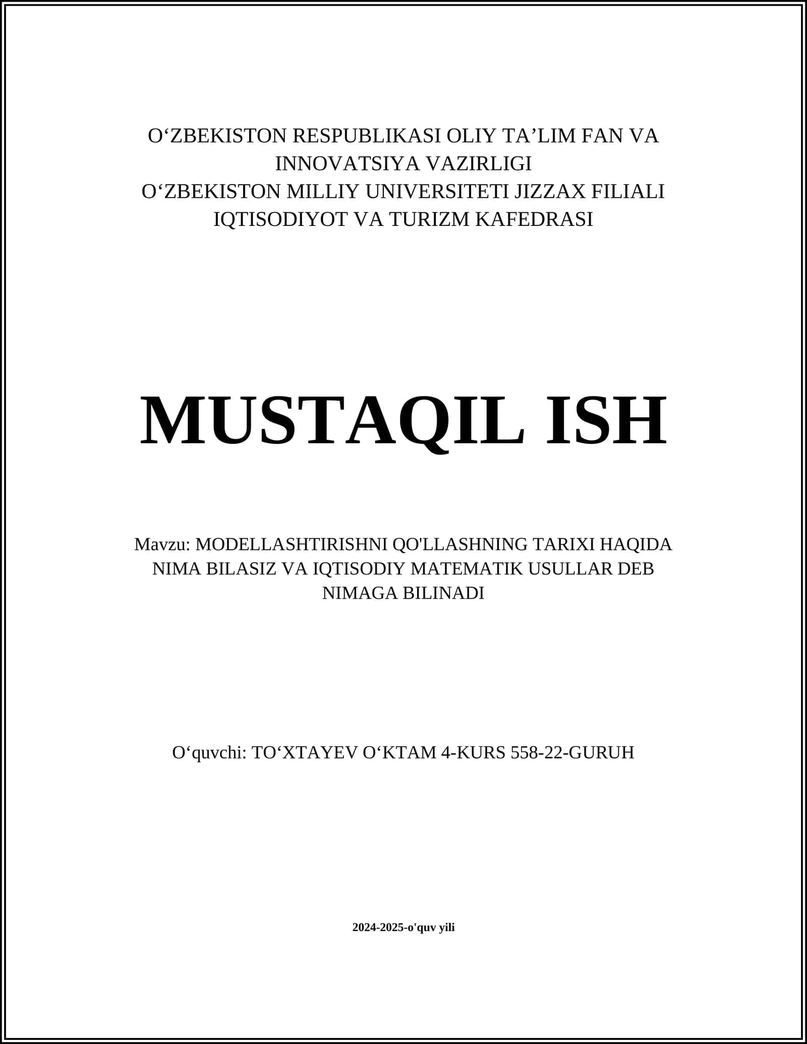 MODELLASHTIRISHNI QO'LLASHNING TARIXI HAQIDA NIMA BILASIZ VA IQTISODIY MATEMATIK USULLAR