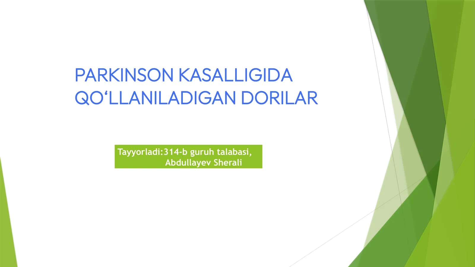 PARKINSON KASALLIGIDA QO‘LLANILADIGAN DORILAR
