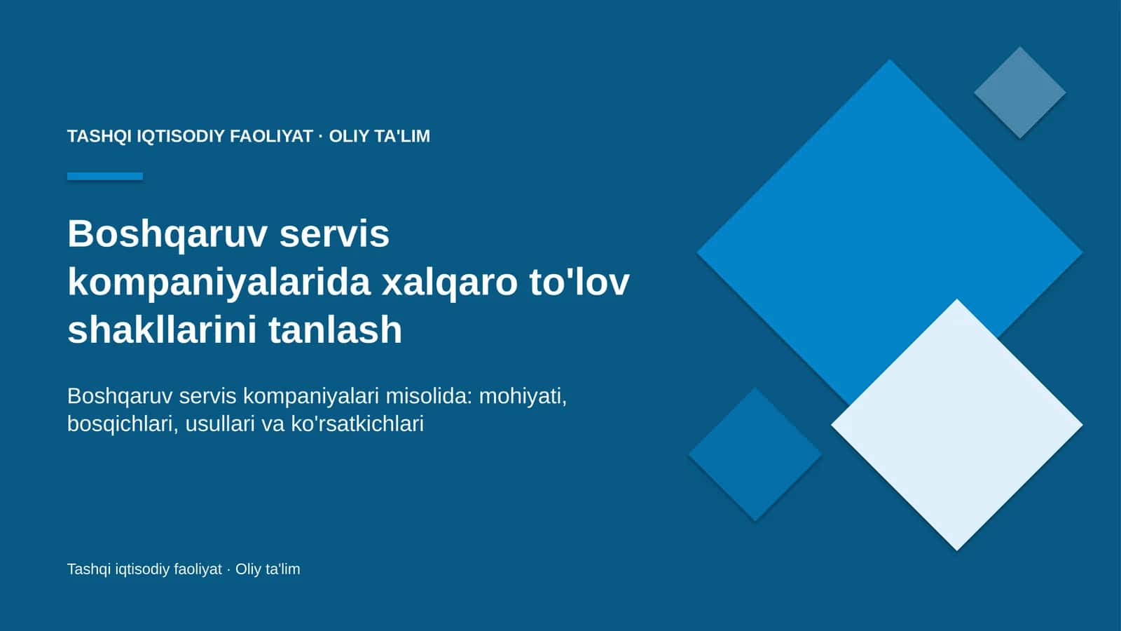 Boshqaruv servis kompaniyalarida xalqaro to'lov shakllarini tanlash