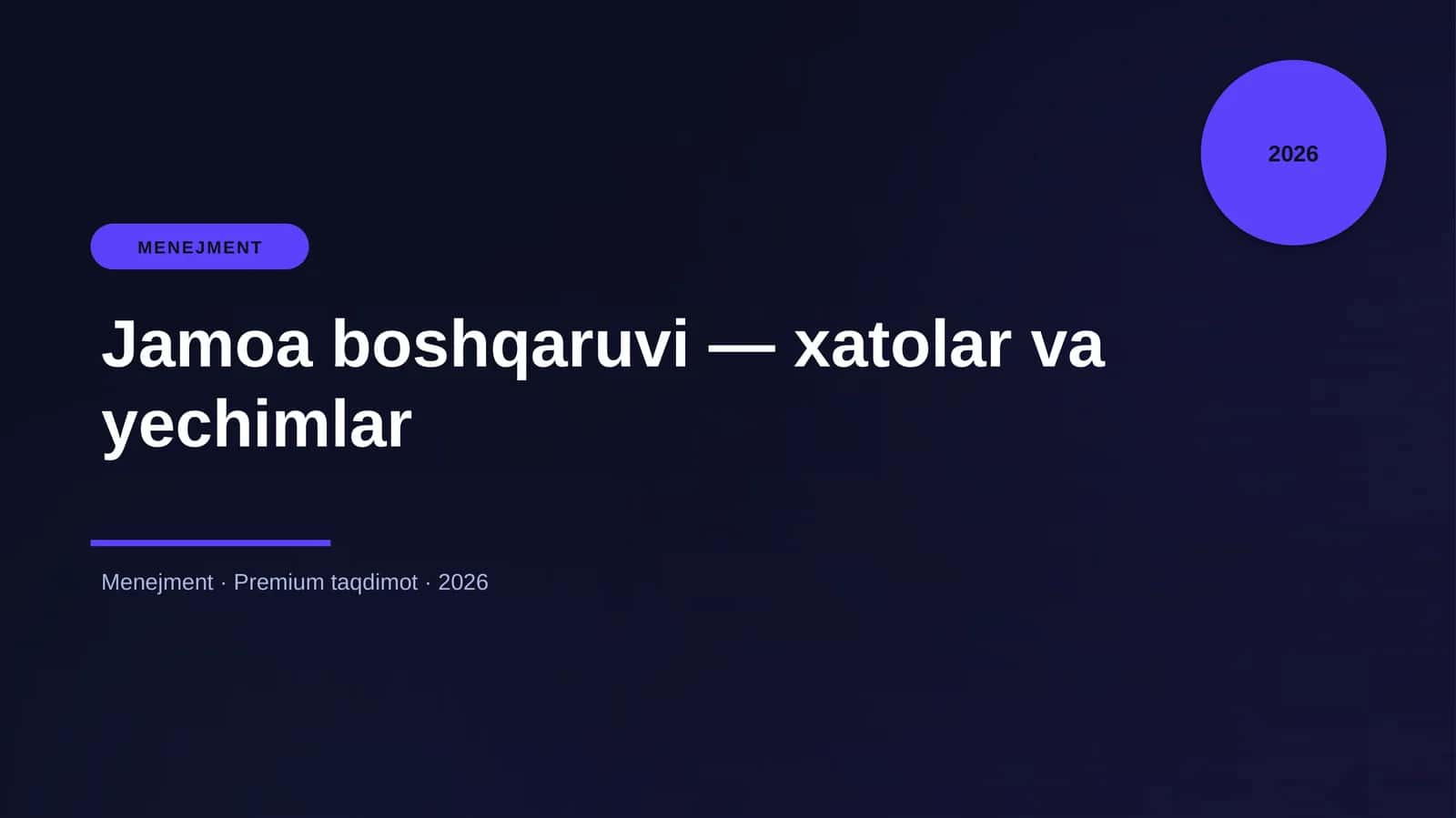 Jamoa boshqaruvi — xatolar va yechimlar