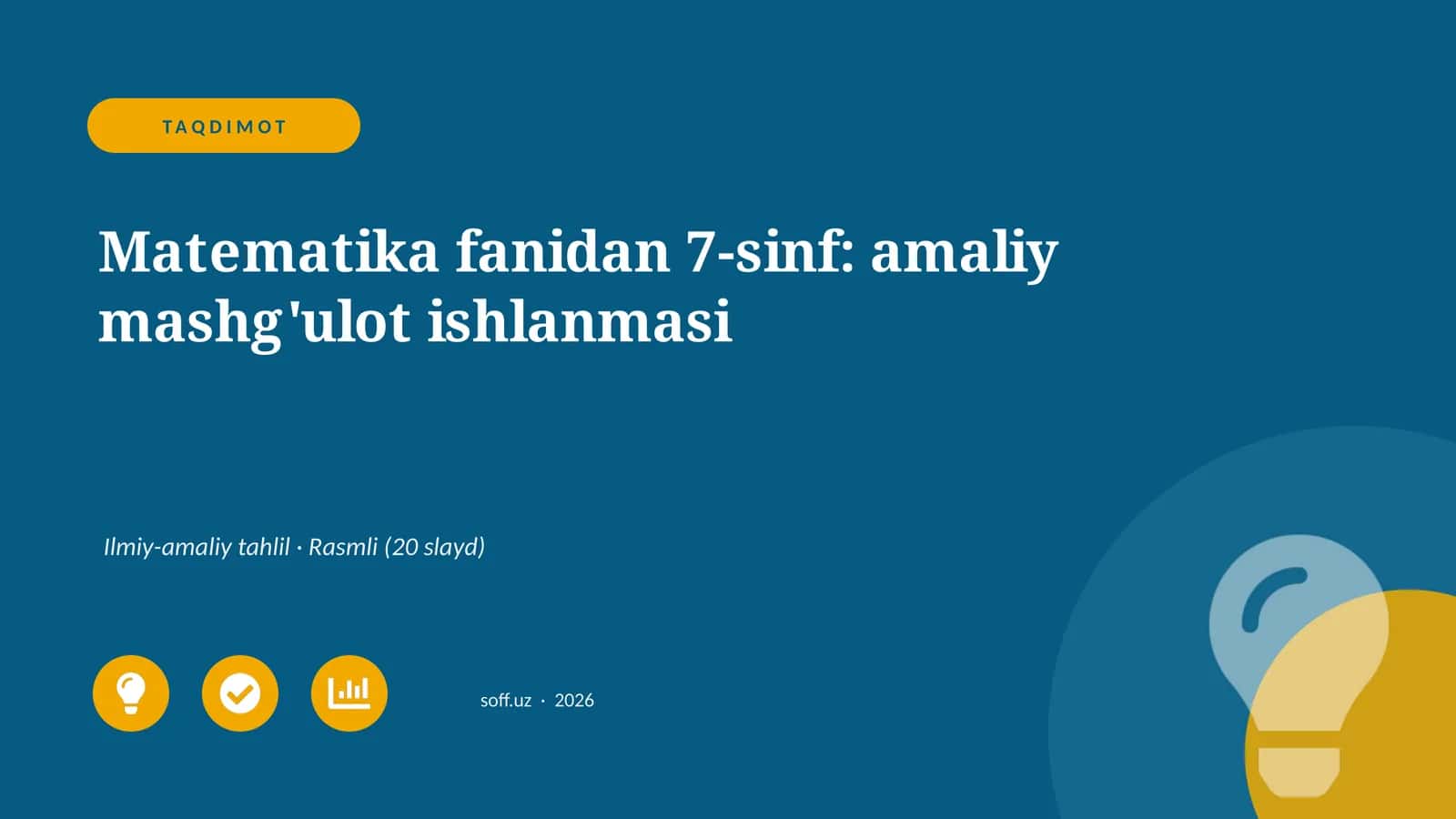 Matematika fanidan 7-sinf: amaliy mashg'ulot ishlanmasi