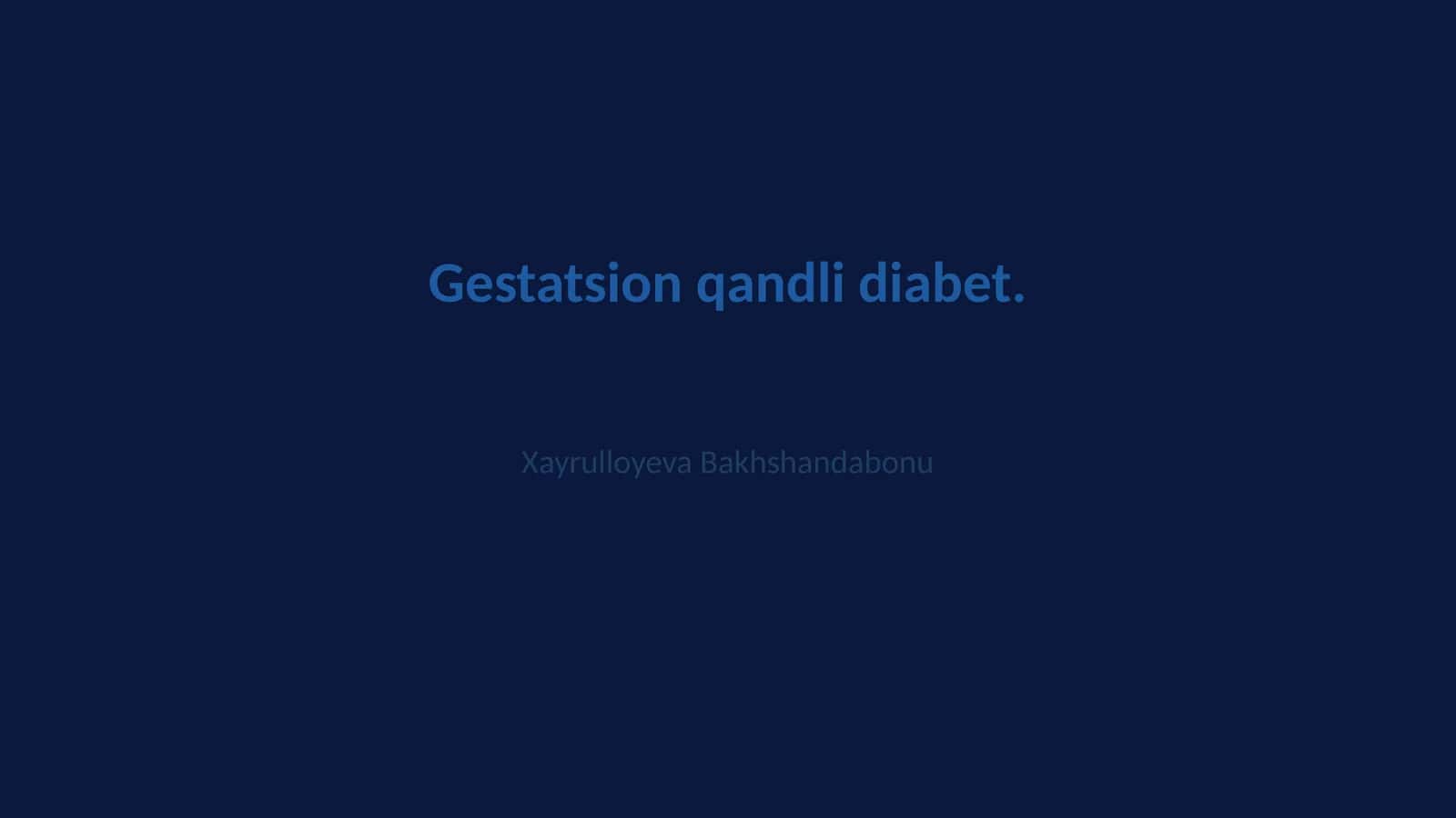 Gestatsion qandli diabet