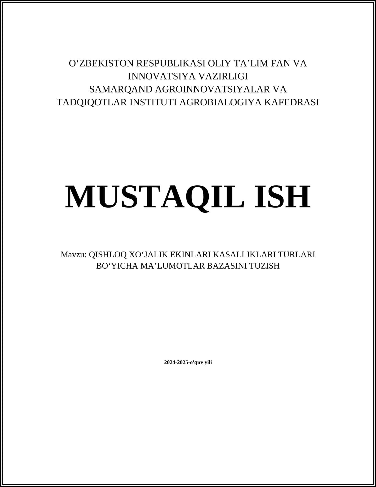 QISHLOQ XOʻJALIK EKINLARI KASALLIKLARI TURLARI BOʻYICHA MAʼLUMOTLAR BAZASINI TUZISH