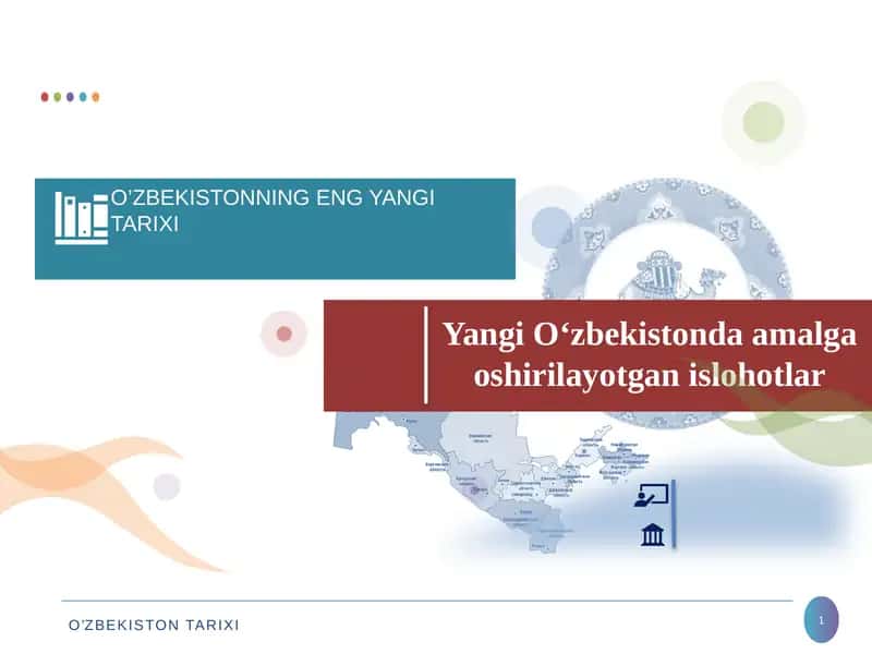 Yangi O‘zbekistonda amalga oshirilayotgan islohotlar