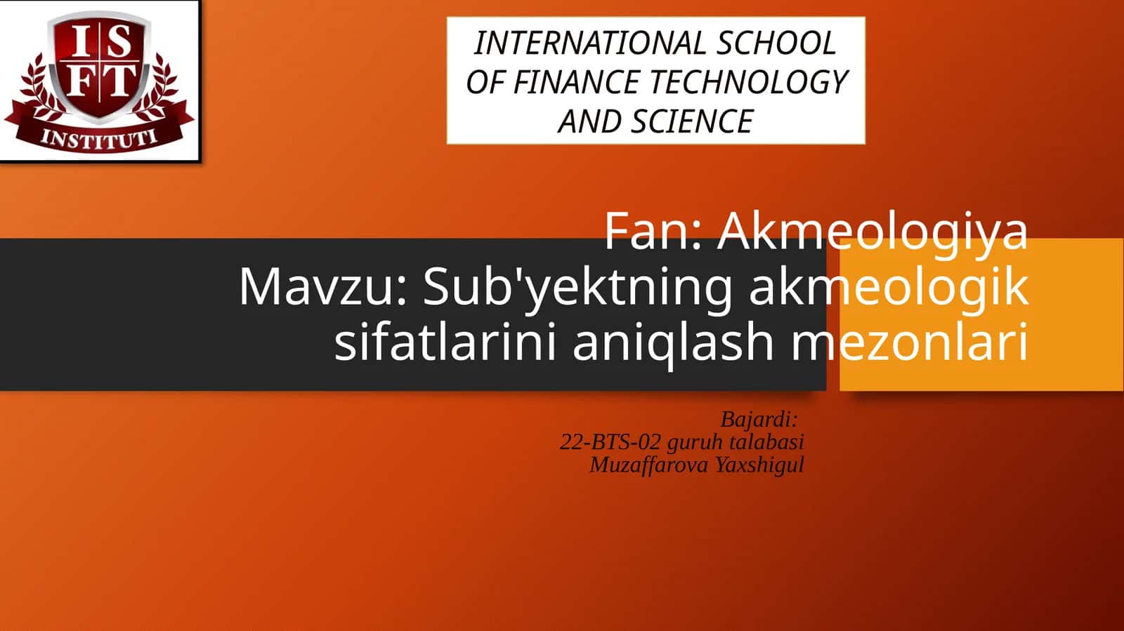 Sub'yektning akmeologik sifatlarini aniqlash mezonlari
