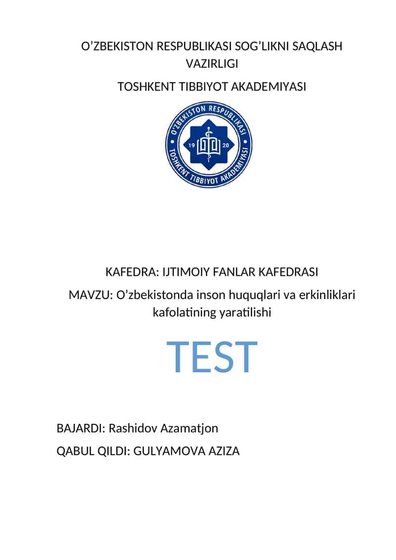 O'zbekistonda inson huquqlari va erkinliklari kafolatining yaratilishi