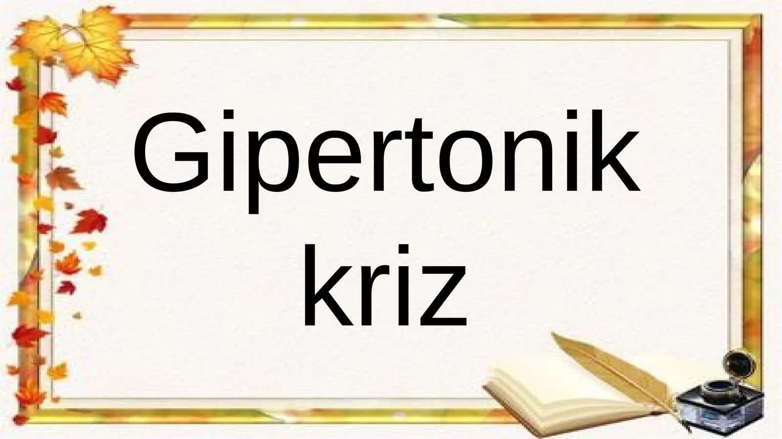 Gipertonik kriz