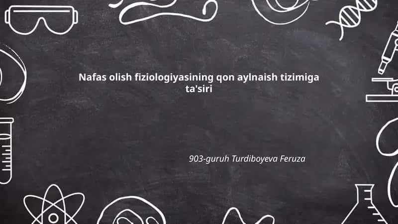 Nafas olish fiziologiyasining qon aylnaish tizimiga ta'siri
