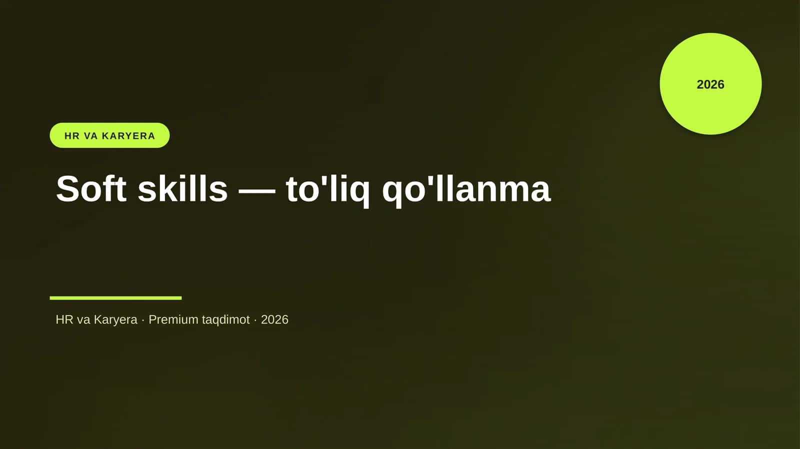 Soft skills — to'liq qo'llanma