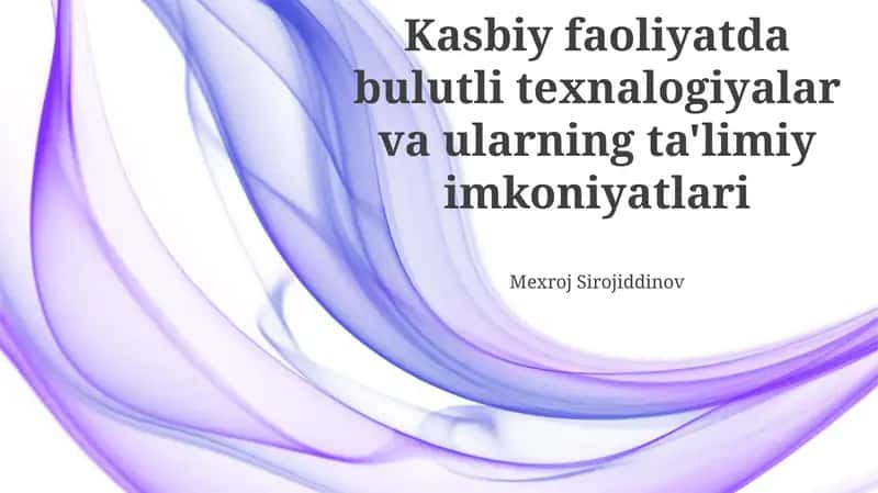 Bulut texnologiyalari va ta'lim