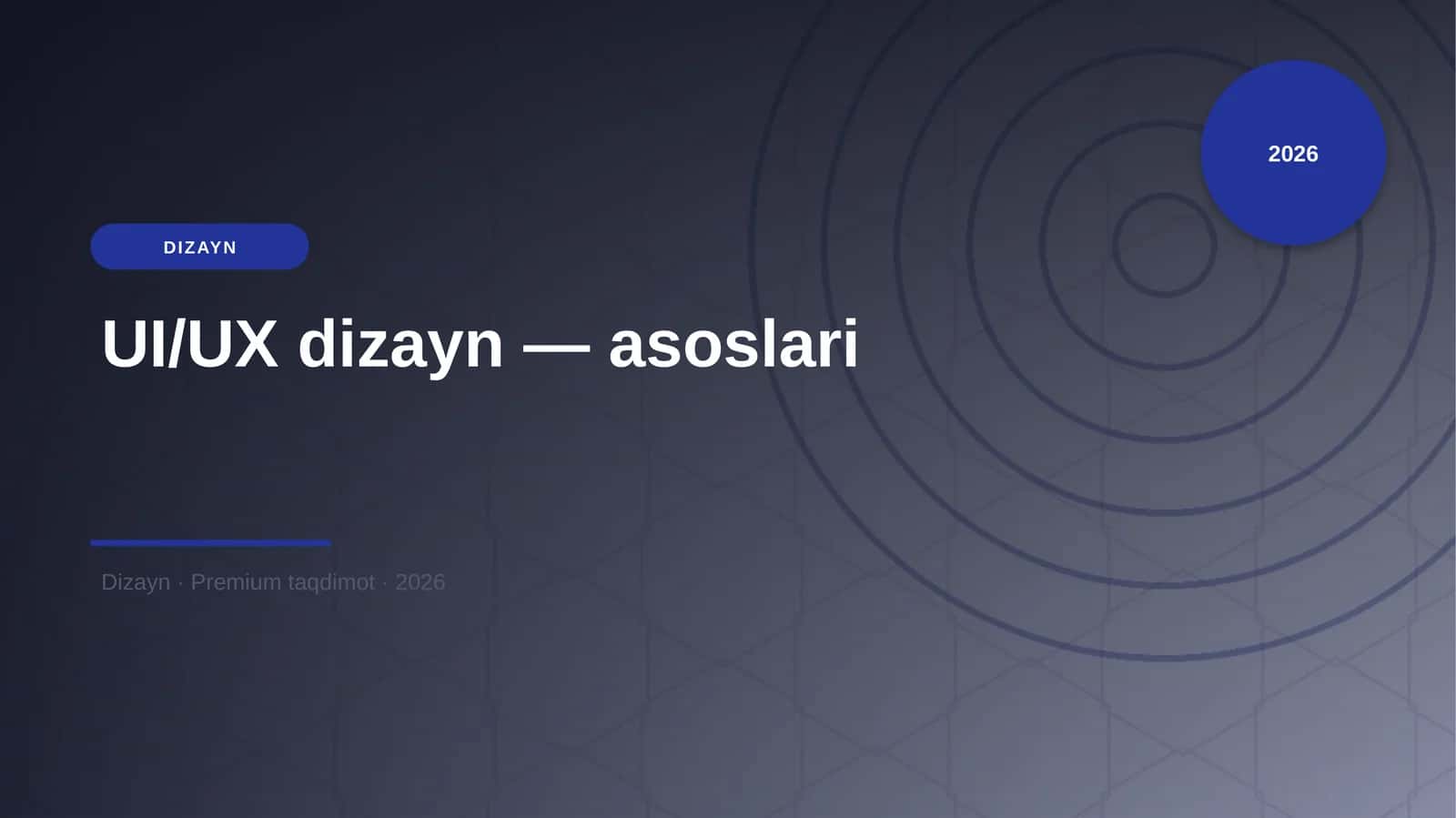 UI/UX dizayn — asoslari