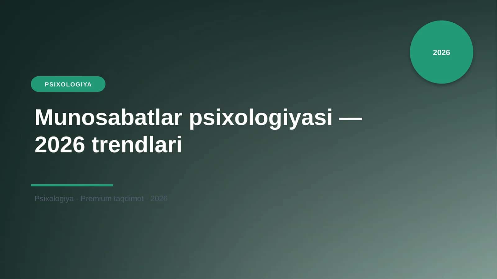 Munosabatlar psixologiyasi — 2026 trendlari