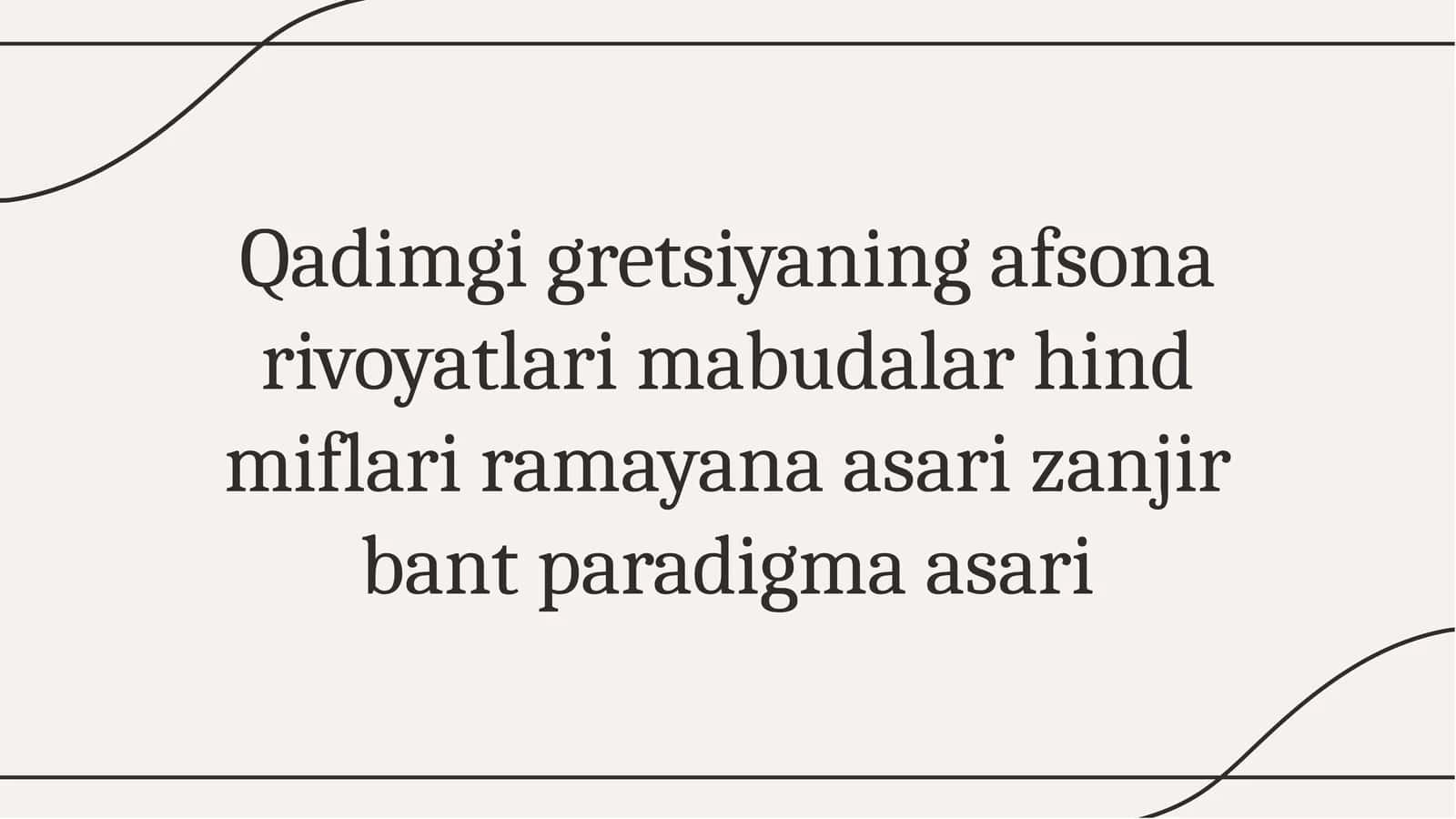Qadimgi gretsiyaning afsona rivoyatlari mabudalar hind miflari ramayana asari zanjir bant paradigma asari