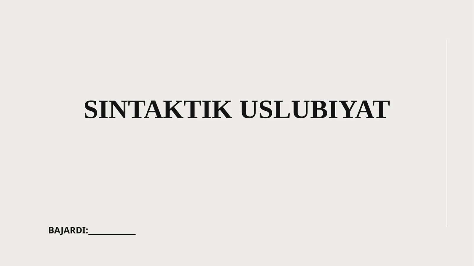SINTAKTIK USLUBIYAT