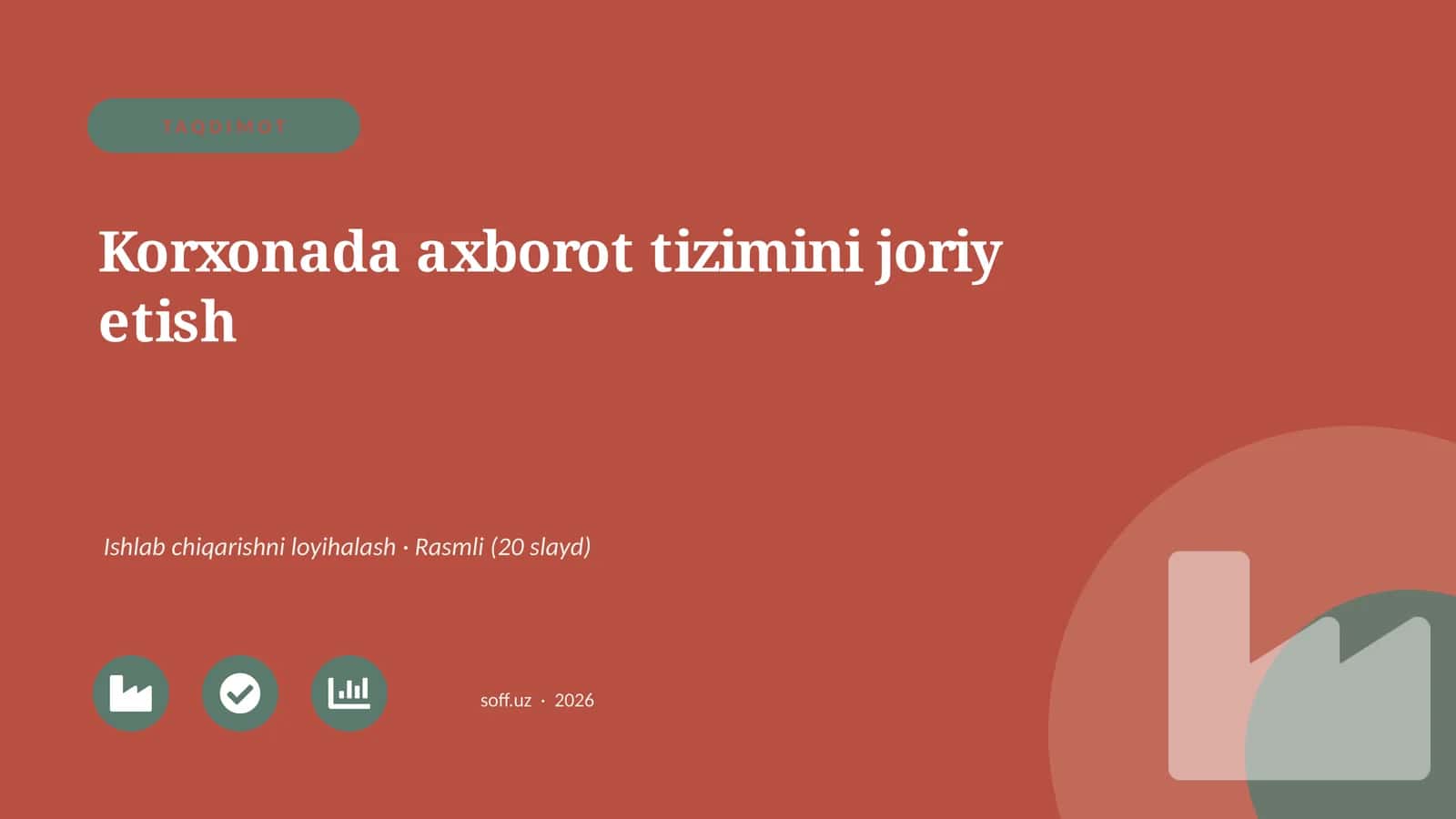 Korxonada axborot tizimini joriy etish
