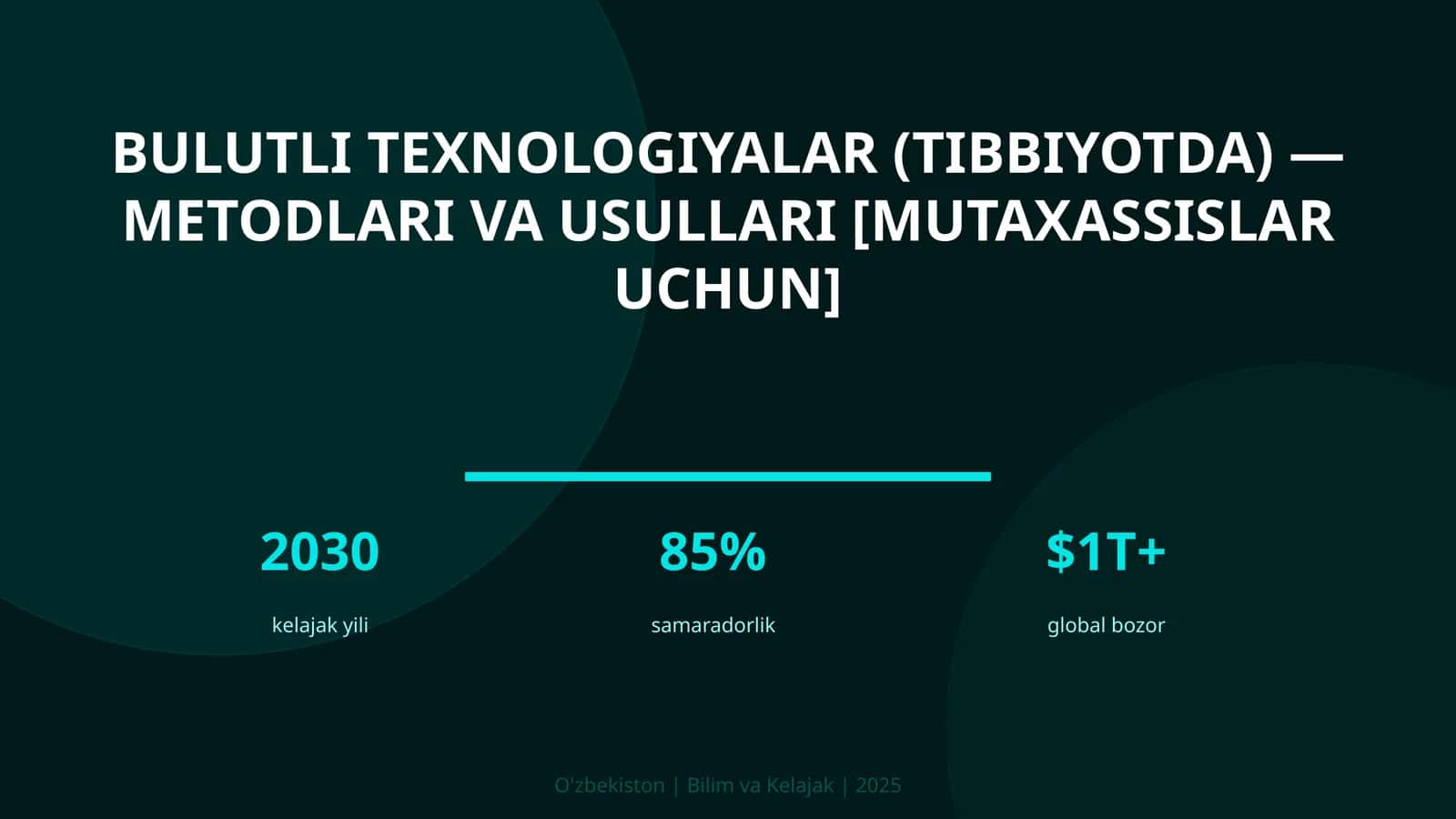 BULUTLI TEXNOLOGIYALAR (TIBBIYOTDA) — METODLARI VA USULLARI [MUTAXASSISLAR UCHUN]