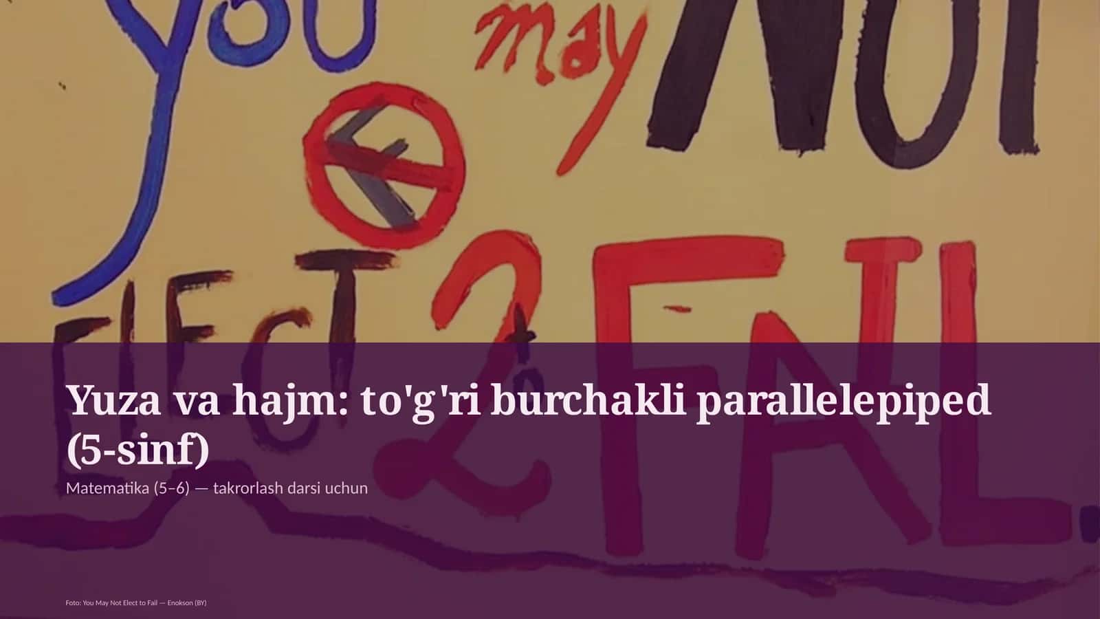 Yuza va hajm: to'g'ri burchakli parallelepiped (5-sinf)
