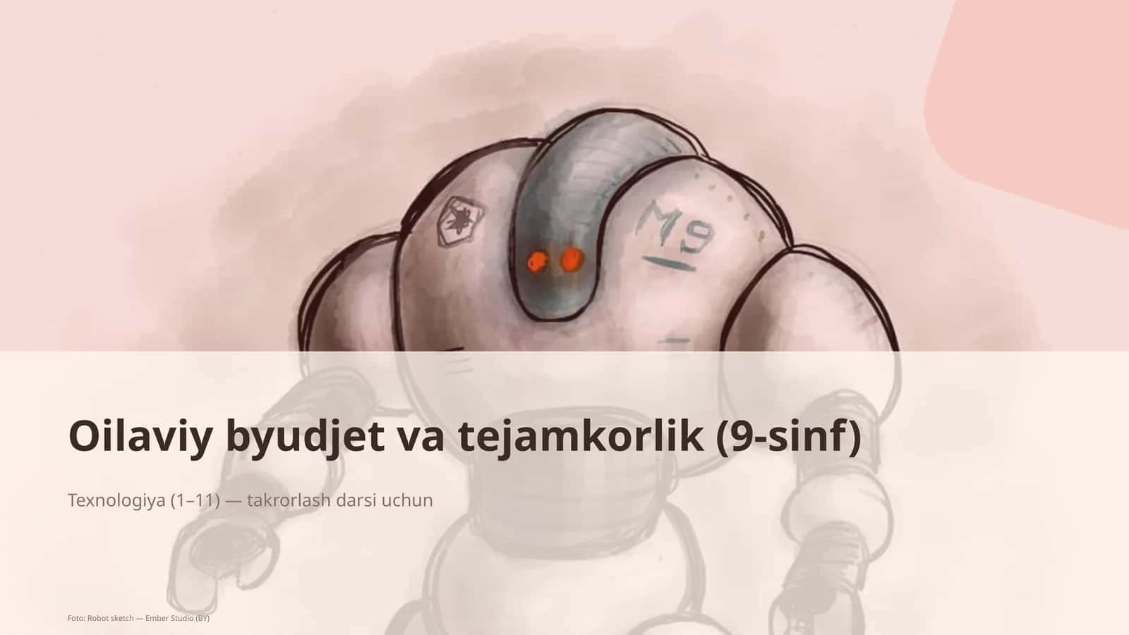 Oilaviy byudjet va tejamkorlik (9-sinf)