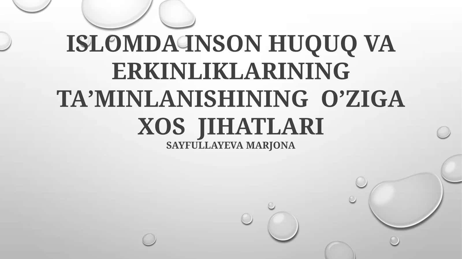Islomda Inson Huquq va Erkinliklarining Taʼminlanishi