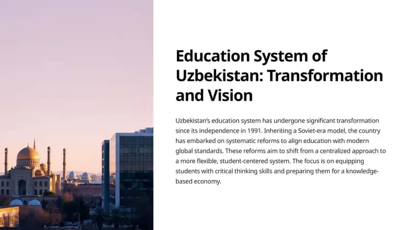 Education System of Uzbekistan: Transformation and Vision