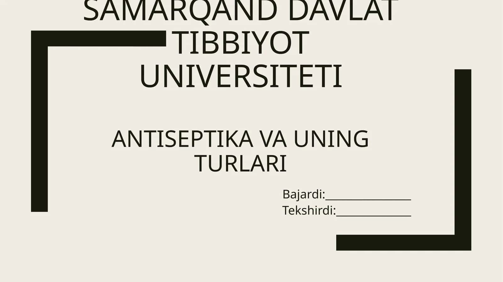 Antiseptika va uning turlari