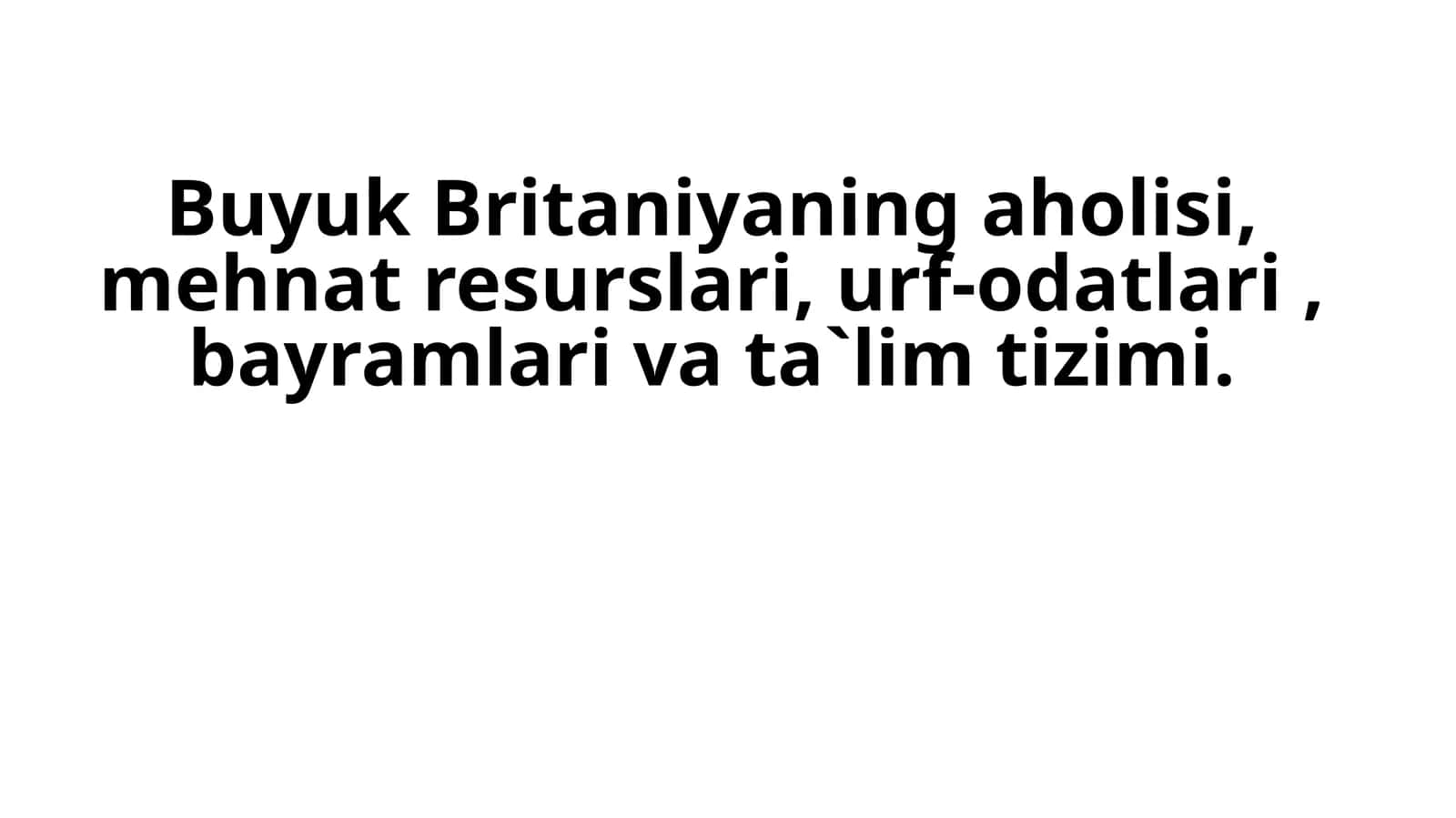 Tarkibiy va tabiiy ko’payishi (Buyuk Britaniya)
