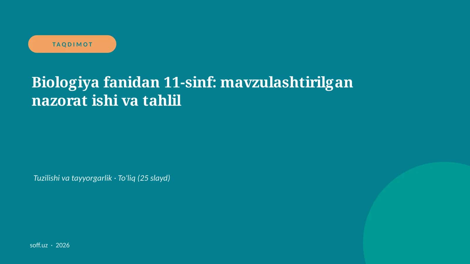 Biologiya fanidan 11-sinf: mavzulashtirilgan nazorat ishi va tahlil