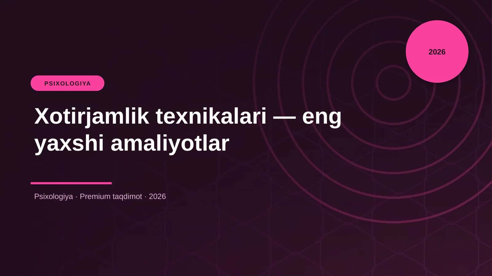 Xotirjamlik texnikalari — eng yaxshi amaliyotlar