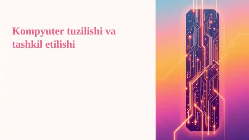 Kompyuter tuzilishi va tashkil etilishi