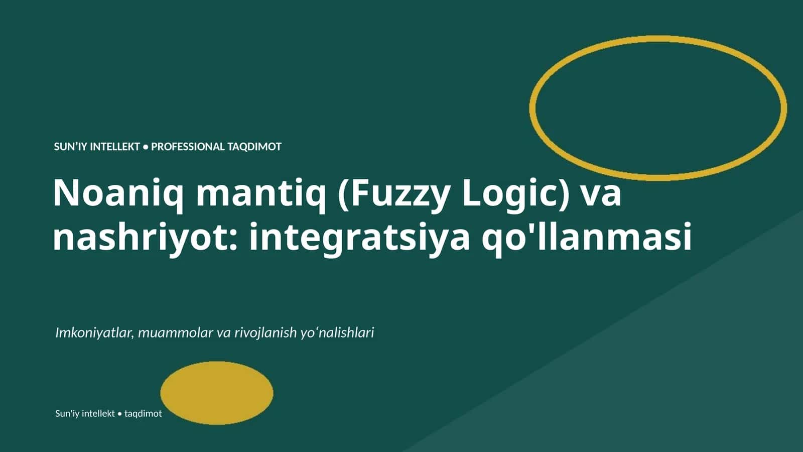 Noaniq mantiq (Fuzzy Logic) va nashriyot: integratsiya qo'llanmasi