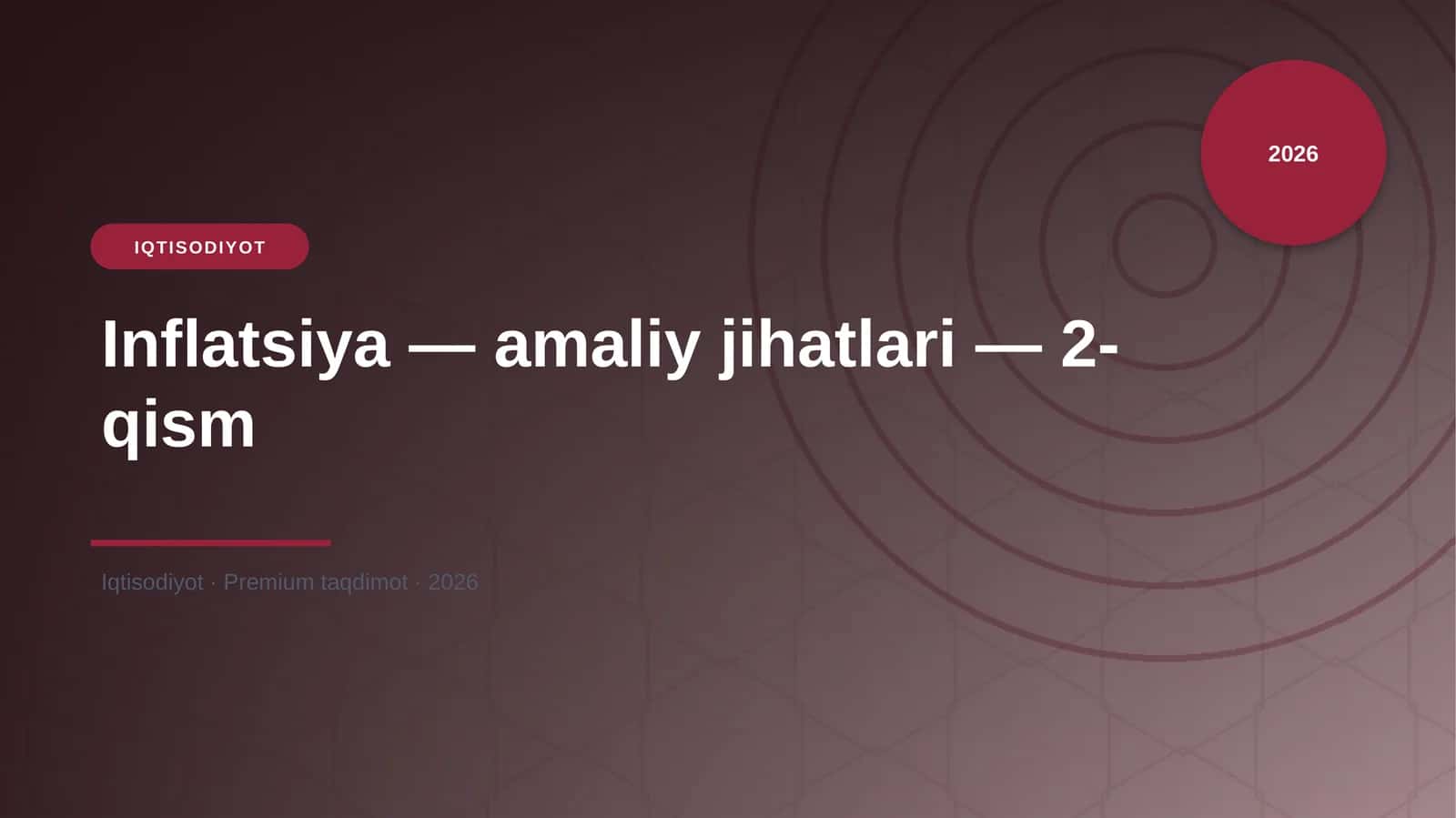 Inflatsiya — amaliy jihatlari — 2-qism