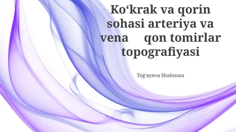 Ko'krak va Qorin Bo'shlig'i Venasi Topografiyasi