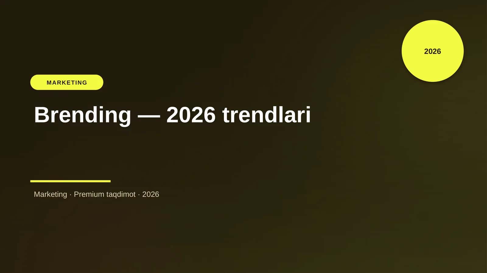 Brending — 2026 trendlari