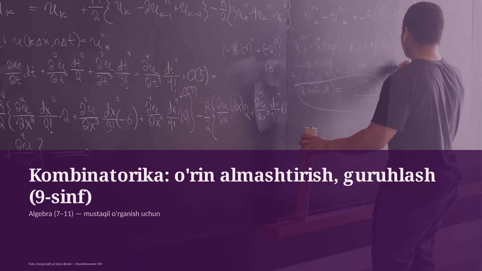 Kombinatorika: o'rin almashtirish, guruhlash (9-sinf)