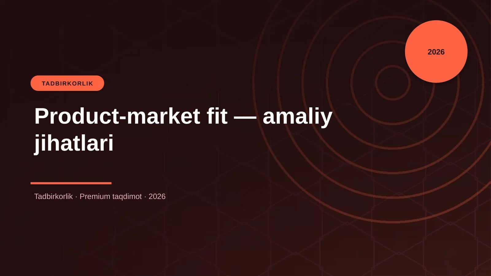 Product-market fit — amaliy jihatlari