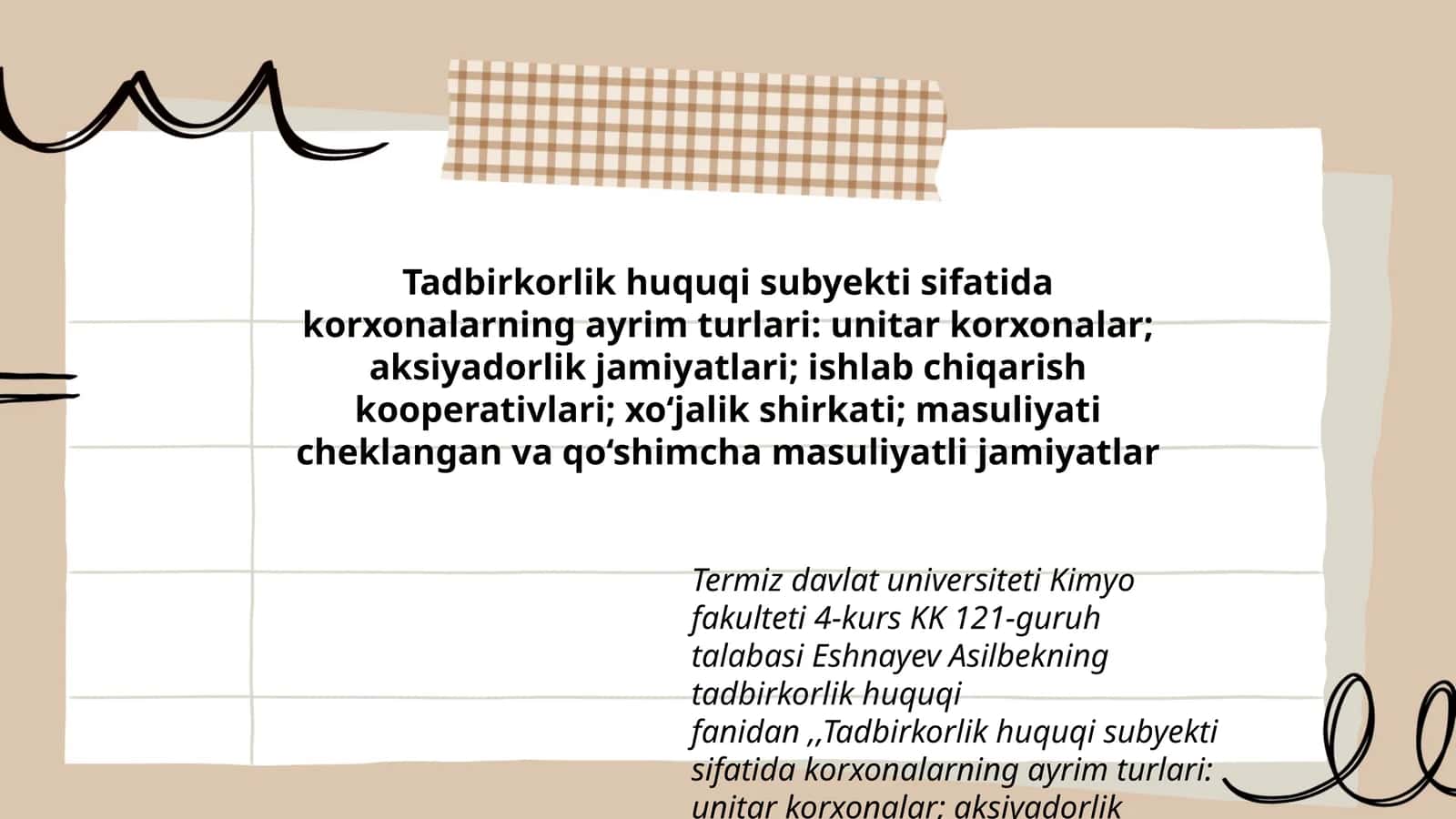 Tadbirkorlik huquqi subyekti sifatida korxonalarning ayrim turlari