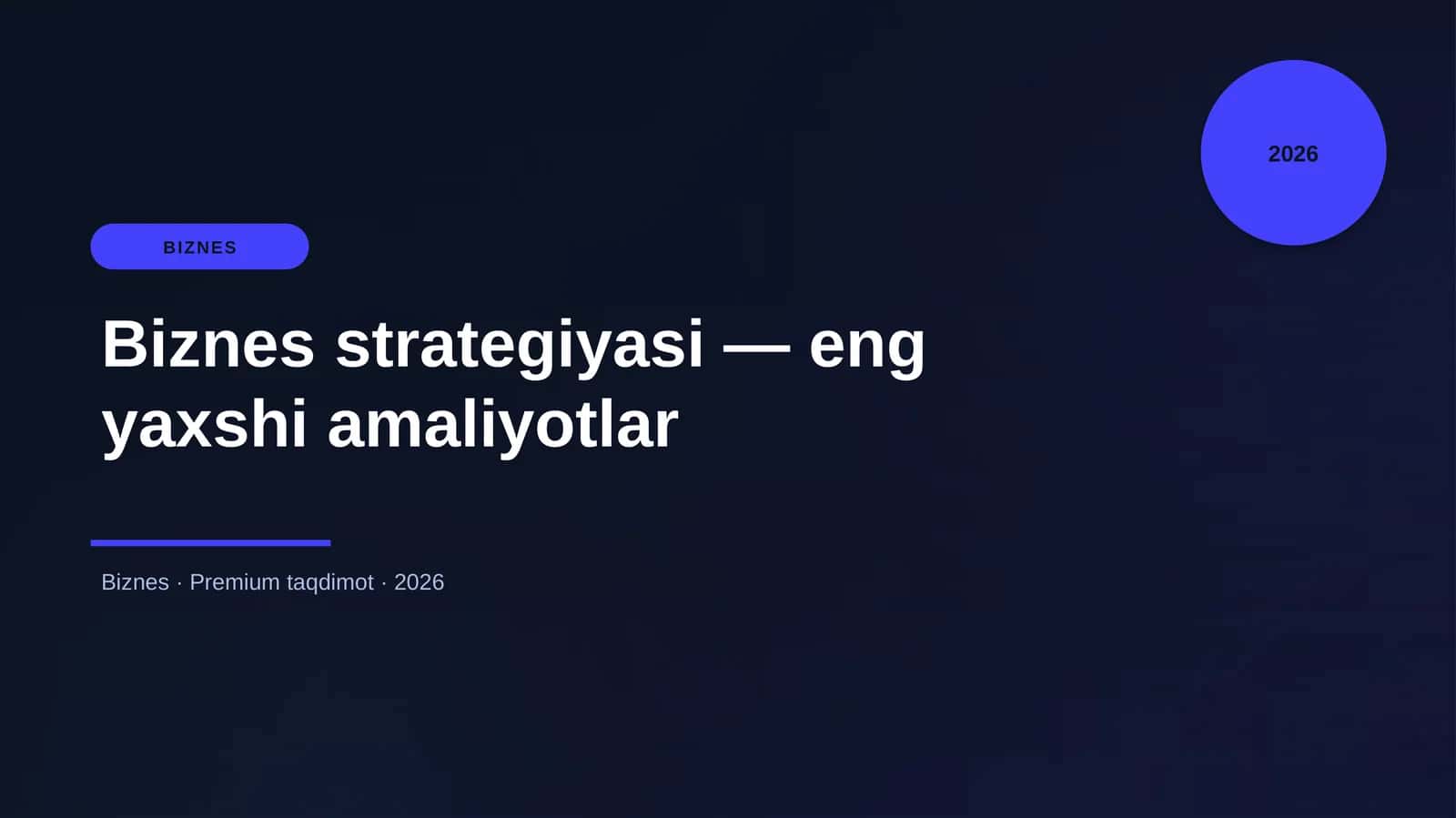 Biznes strategiyasi - eng yaxshi amaliyotlar