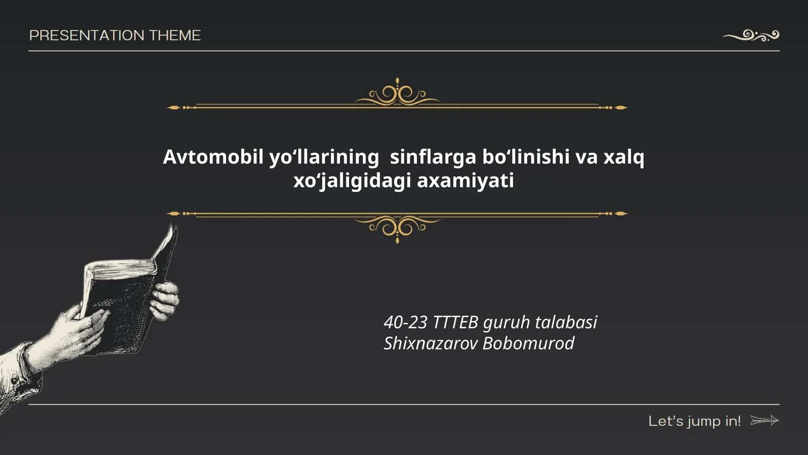 Avtomobil yoʻllarining sinflarga boʻlinishi va xalq xoʻjaligidagi axamiyati