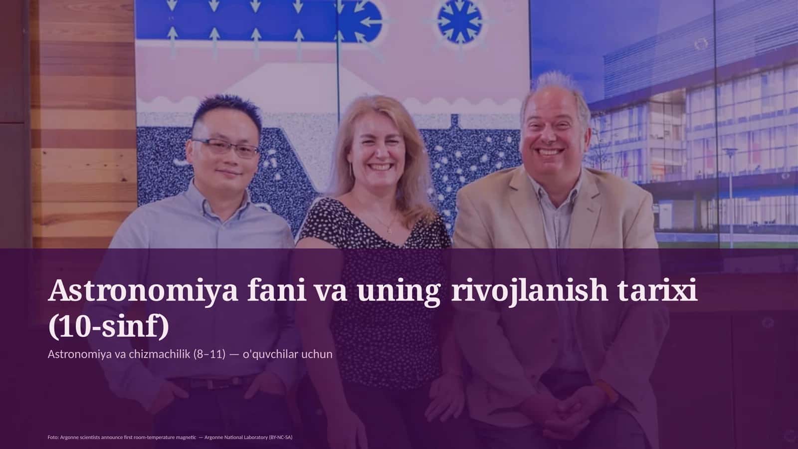 Astronomiya fani va uning rivojlanish tarixi (10-sinf)